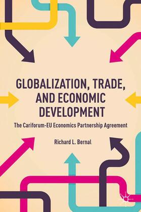 Bernal | Globalization, Trade, and Economic Development | Buch | 978-1-349-47716-6 | sack.de