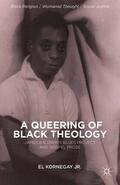 Kornegay |  A Queering of Black Theology | Buch |  Sack Fachmedien