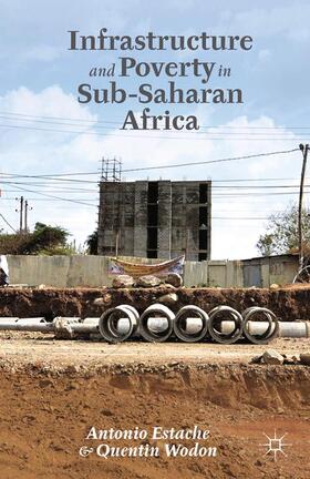 Estache / Wodon / LOMAS | Infrastructure and Poverty in Sub-Saharan Africa | Buch | 978-1-349-47964-1 | sack.de
