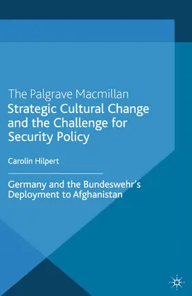 Hilpert |  Strategic Cultural Change and the Challenge for Security Policy | Buch |  Sack Fachmedien