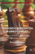 Loparo |  Democratic Participation in Armed Conflict | Buch |  Sack Fachmedien