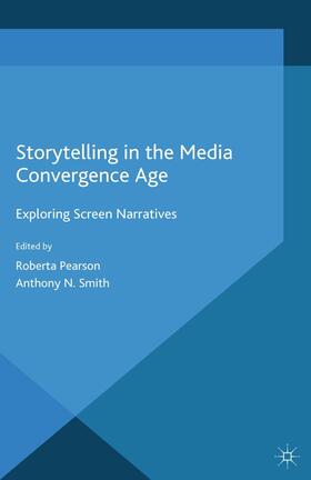 Smith / Pearson |  Storytelling in the Media Convergence Age | Buch |  Sack Fachmedien