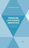 Styhre |  Financing Life Science Innovation | Buch |  Sack Fachmedien