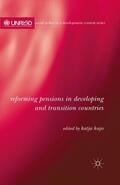 Hujo |  Reforming Pensions in Developing and Transition Countries | Buch |  Sack Fachmedien