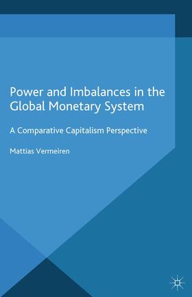 Vermeiren |  Power and Imbalances in the Global Monetary System | Buch |  Sack Fachmedien