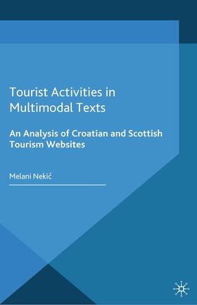 Nekic / Loparo | Tourist Activities in Multimodal Texts | Buch | 978-1-349-48516-1 | sack.de