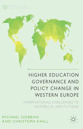 Knill / Dobbins |  Higher Education Governance and Policy Change in Western Europe | Buch |  Sack Fachmedien