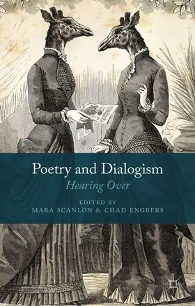 Scanlon / Engbers | Poetry and Dialogism | Buch | 978-1-349-48634-2 | sack.de