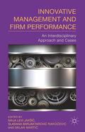 Jakšic / Rakocevic / Loparo |  Innovative Management and Firm Performance | Buch |  Sack Fachmedien