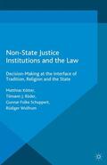 Kötter / Röder / Schuppert |  Non-State Justice Institutions and the Law | Buch |  Sack Fachmedien