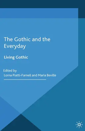 Piatti-Farnell / Beville |  The Gothic and the Everyday | Buch |  Sack Fachmedien