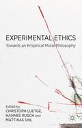 Lütge / Luetge / Rusch |  Experimental Ethics | Buch |  Sack Fachmedien