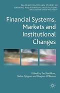 Lindblom / Sjögren / Willesson |  Financial Systems, Markets and Institutional Changes | Buch |  Sack Fachmedien