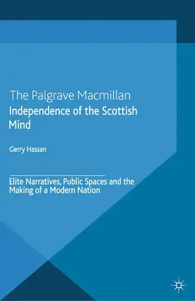 Hassan |  Independence of the Scottish Mind | Buch |  Sack Fachmedien