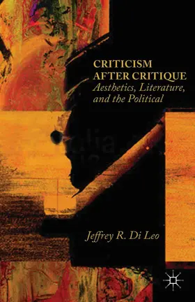 Di Leo | Criticism after Critique | Buch | 978-1-349-49157-5 | www.sack.de