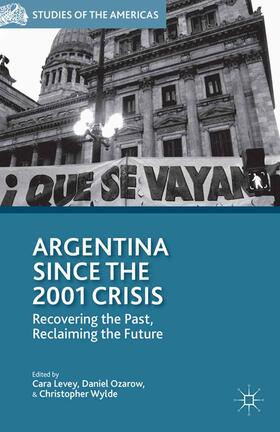Levey / Wylde / Ozarow |  Argentina Since the 2001 Crisis | Buch |  Sack Fachmedien