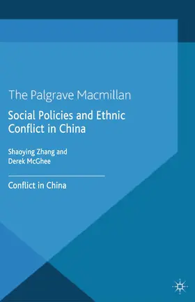Zhang / McGhee |  Social Policies and Ethnic Conflict in China | Buch |  Sack Fachmedien