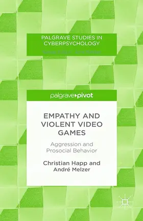 Happ / Melzer |  Empathy and Violent Video Games | Buch |  Sack Fachmedien