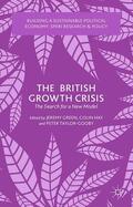Green / Hay / Taylor-Gooby |  The British Growth Crisis | Buch |  Sack Fachmedien