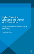 Burkinshaw |  Higher Education, Leadership and Women Vice Chancellors | Buch |  Sack Fachmedien