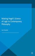 Guzman |  Relating Hegel's Science of Logic to Contemporary Philosophy | Buch |  Sack Fachmedien