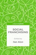 Alon |  Social Franchising | Buch |  Sack Fachmedien