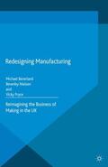 Beverland / Nielsen / Pryce |  Redesigning Manufacturing | Buch |  Sack Fachmedien