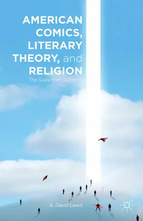 Lewis |  American Comics, Literary Theory, and Religion | Buch |  Sack Fachmedien