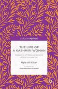 Khan |  The Life of a Kashmiri Woman: Dialectic of Resistance and Accommodation | Buch |  Sack Fachmedien
