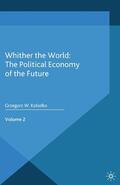 Kolodko |  Whither the World: The Political Economy of the Future | Buch |  Sack Fachmedien