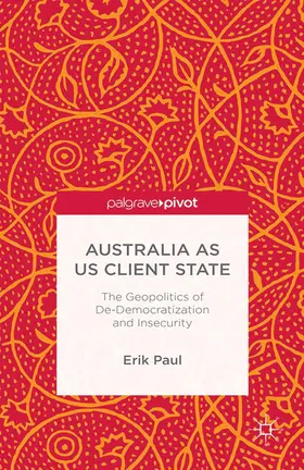Paul |  Australia as US Client State | Buch |  Sack Fachmedien