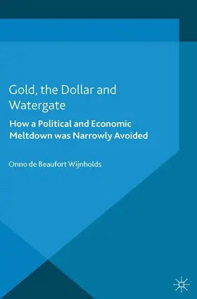 Gold, the Dollar and Watergate | Buch | 978-1-349-50093-2 | www.sack.de