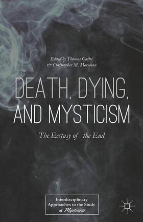 Cattoi / Loparo / Moreman | Death, Dying, and Mysticism | Buch | 978-1-349-50110-6 | sack.de