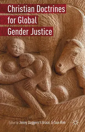 Daggers / Kim |  Christian Doctrines for Global Gender Justice | Buch |  Sack Fachmedien