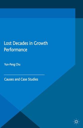 Chu | Lost Decades in Growth Performance | Buch | 978-1-349-50233-2 | sack.de
