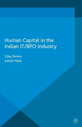 Pereira / Malik |  Human Capital in the Indian It / Bpo Industry | Buch |  Sack Fachmedien