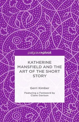 Kimber |  Katherine Mansfield and the Art of the Short Story | Buch |  Sack Fachmedien
