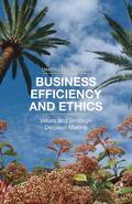 Chorafas |  Business Efficiency and Ethics | Buch |  Sack Fachmedien