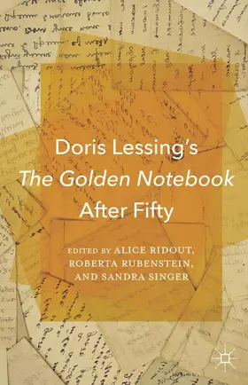 Ridout / Singer / Rubenstein |  Doris Lessing's The Golden Notebook After Fifty | Buch |  Sack Fachmedien