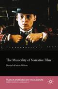 Kulezic-Wilson |  The Musicality of Narrative Film | Buch |  Sack Fachmedien