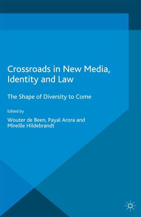 Loparo / Hildebrandt / Arora |  Crossroads in New Media, Identity and Law | Buch |  Sack Fachmedien
