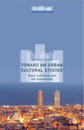 Fraser |  Toward an Urban Cultural Studies | Buch |  Sack Fachmedien