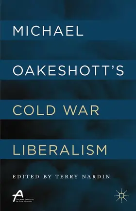 Nardin |  Michael Oakeshott¿s Cold War Liberalism | Buch |  Sack Fachmedien