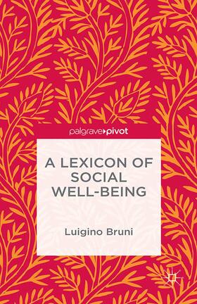 NA / Bruni | A Lexicon of Social Well-Being | Buch | 978-1-349-50678-1 | sack.de