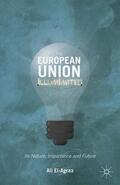 El-Agraa / Agraa |  The European Union Illuminated | Buch |  Sack Fachmedien