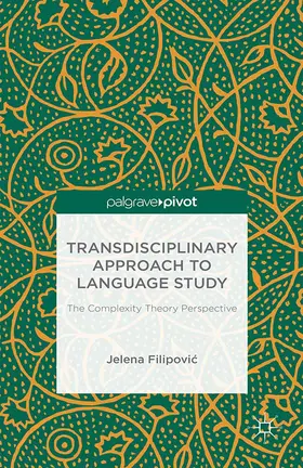 Filipovi? | Transdisciplinary Approach to Language Study | Buch | 978-1-349-50698-9 | www.sack.de