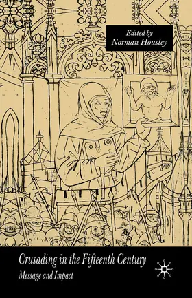 Housley |  Crusading in the Fifteenth Century | Buch |  Sack Fachmedien
