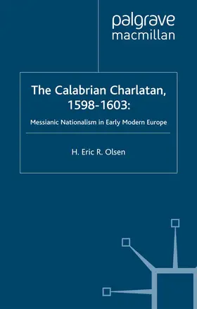 Olsen |  The Calabrian Charlatan, 1598-1603 | Buch |  Sack Fachmedien