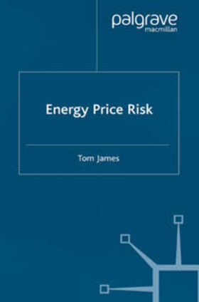 James | Energy Price Risk | Buch | 978-1-349-50874-7 | sack.de