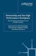 Danford / Richardson / Stewart |  Partnership and the High Performance Workplace | Buch |  Sack Fachmedien